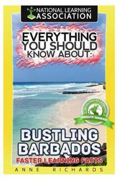 Paperback Everything You Should Know About Bustling Barbados Book