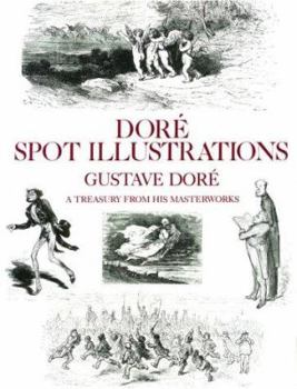 Paperback Dore Spot Illustrations: A Treasury from His Masterworks Book