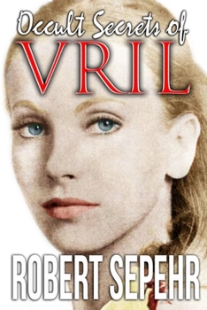 Paperback Occult Secrets of Vril: Goddess Energy and the Human Potential Book