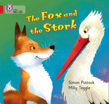 Paperback The Fox and the Stork: Band 02a/Red a Book