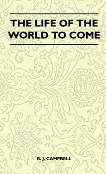 The Life Of The World To Come