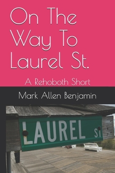 Paperback On The Way To Laurel St.: A Short Story Book