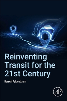 Paperback Reinventing Transit for the 21st Century Book