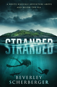Paperback Stranded: A white-knuckle adventure above and below the sea Book