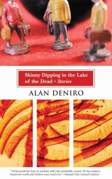 Paperback Skinny Dipping in the Lake of the Dead: Stories Book