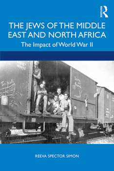 Paperback The Jews of the Middle East and North Africa: The Impact of World War II Book