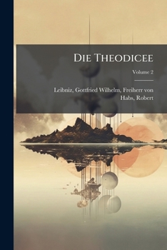 Paperback Die Theodicee; Volume 2 [French] Book