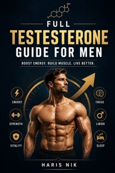Paperback Full Testesterone Guide For Men Book