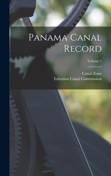 Hardcover Panama Canal Record; Volume 1 Book