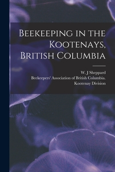 Paperback Beekeeping in the Kootenays, British Columbia Book