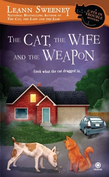 Mass Market Paperback The Cat, the Wife and the Weapon Book