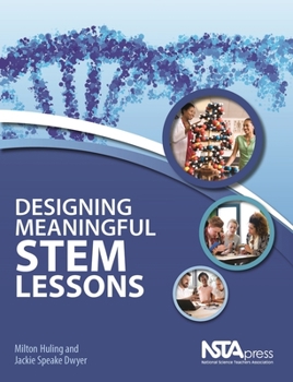 Paperback Designing Meaningful Stem Lessons Book