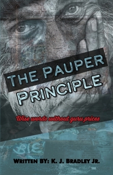 Paperback The Pauper Principle: Wise Words Without Guru Prices Book