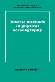 Inverse Methods in Physical Oceanography - Book  of the Cambridge Monographs on Mechanics