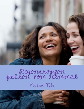 Paperback Regentropfen fallen vom Himmel: Poesie Ereignisse Traeume [German] Book