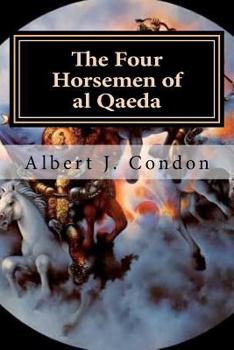Paperback The Four Horsemen of al Qaeda Book