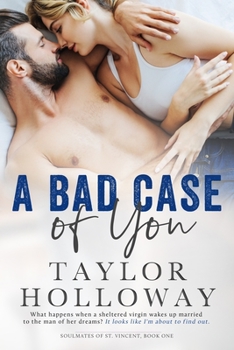 A Bad Case of You - Book #6 of the Lone Star Lovers