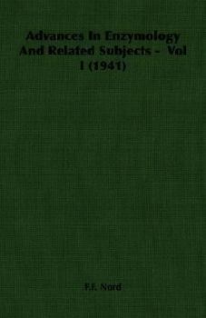 Paperback Advances in Enzymology and Related Subjects - Vol I (1941) Book