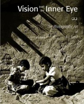 Paperback Vision from the Inner Eye: The Photographic Art of A L Syed Book
