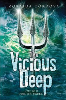 The Vicious Deep - Book #1 of the Vicious Deep