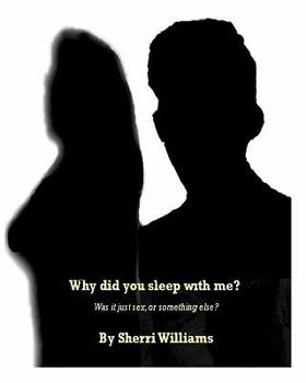 Paperback Why Did You Sleep With Me? Book