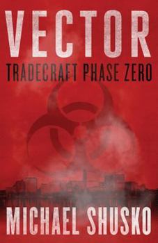 Paperback Vector: Tradecraft Phase Zero Book