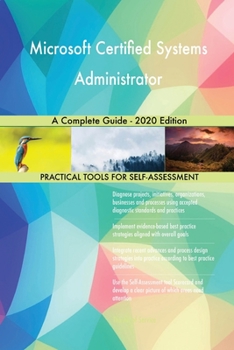 Paperback Microsoft Certified Systems Administrator A Complete Guide - 2020 Edition Book