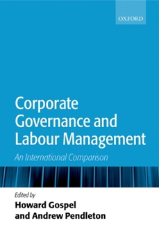 Paperback Corporate Governance and Labour Management: An International Comparison Book