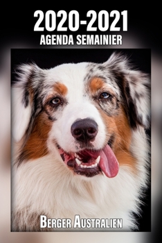 2020-2021 Agenda Semainier Berger Australien: A5, 221 Pages | 24 Mois | Planificateur & Organiseur | Calendrier | Une double page par semaine | Journal | Agenda | En Francais (French Edition)