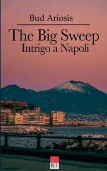 Paperback The Big Sweep: Intrigo a Napoli [Italian] Book
