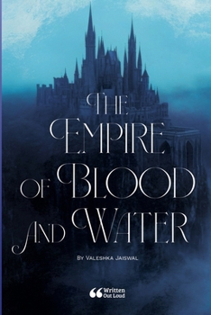The Empire of Blood and Water