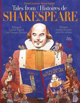 Paperback Tales from Shakespeare 2 - Histoires de Shakespeare 2: Bilingue anglais-français pour les enfants - Bilingual English-French for Younger Readers Book