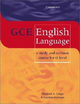 Paperback GCE English Language: A Study and Revision Course for O Level Book