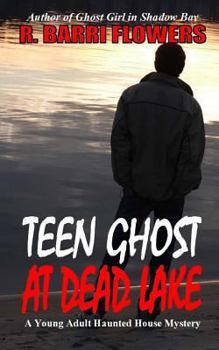 Paperback Teen Ghost At Dead Lake: A Young Adult Haunted House Mystery Book