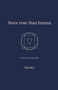 Paperback More rose than human Book