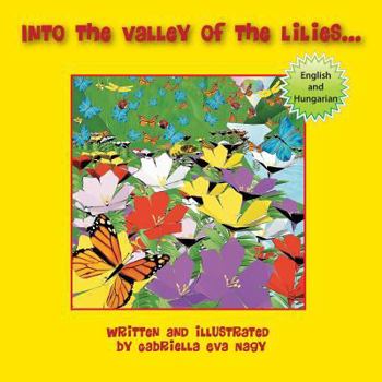 Paperback Into the Valley of Lilies Book