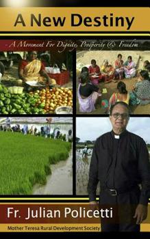 Paperback A New Destiny.: A Movement for Dignity, Prosperity, and Freedom. Book