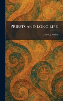 Hardcover Priests and Long Life Book