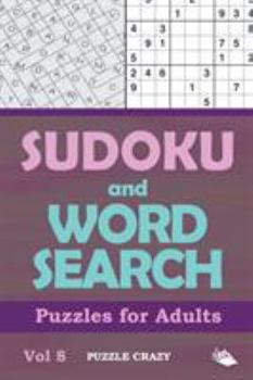 Paperback Sudoku and Word Search Puzzles for Adults Vol 8 Book