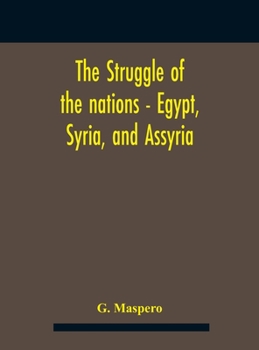 The Struggle of the Nations - Egypt, Syria, and Assyria