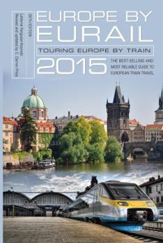 Paperback Europe by Eurail 2015: Touring Europe by Train Book