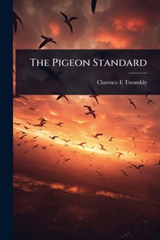 Paperback The Pigeon Standard Book