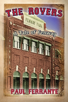 Paperback The Rovers: A Tale of Fenway Book