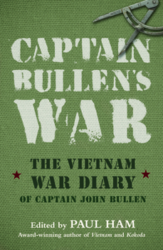 Paperback Captain Bullens War the Vietnam War Diar Book