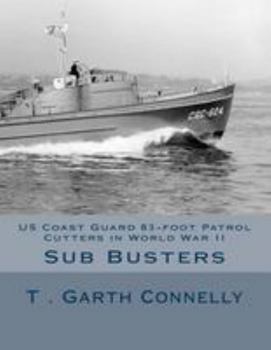 Paperback Us Coast Guard 83-Foot Patrol Cutters in World War II Book