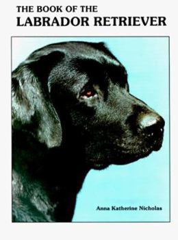 Hardcover The Book of the Labrador Retriever Book
