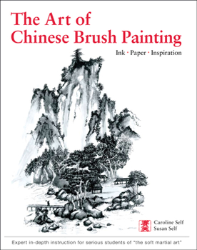 Hardcover Art of Chinese Brush Painting: Ink * Paper * Inspiration Book