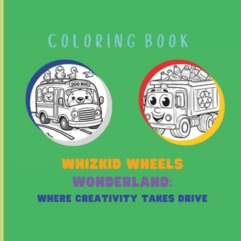 Paperback WhizKid Wheels Wonderland: Where Creativity Takes DRIVE Book