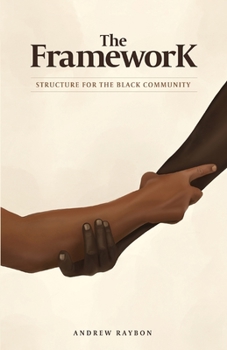Paperback The Framework: Structure for the Black Community Book