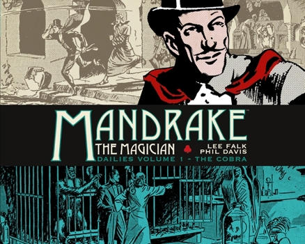 Hardcover Mandrake the Magician: Dailies Vol. 1: The Cobra Book